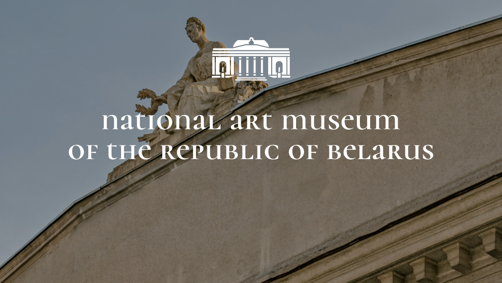 Collection National Art Museum of the Republic of Belarus